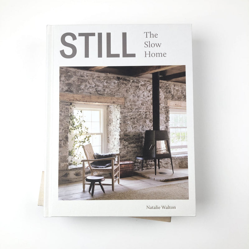 book - Still: the slow home - Natalie Walton